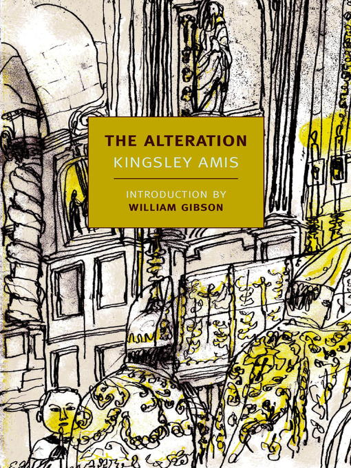 Title details for The Alteration by Kingsley Amis - Wait list